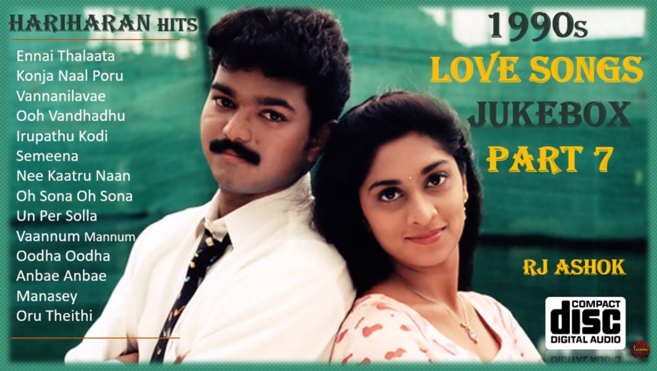 1990s Tamil Evergreen Love Songs Hariharan Hits Ajith Vijay Digital High Quality JUKEBOX 7-Stumbit Music